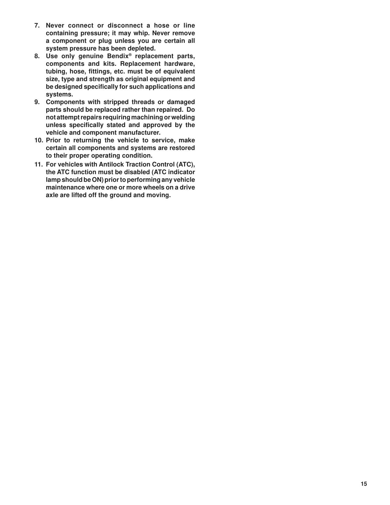 Bendix SD-01-344-TU-FLO-750 Service Data Parts Manual page 15: 7. Never connect or disconnect a hose or line